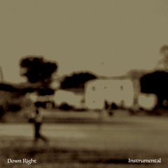 Down Right (instrumental)