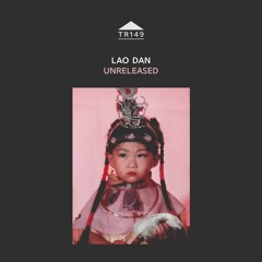 TR149 - Lao Dan - 'Solo 2'