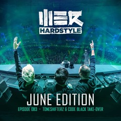 Brennan Heart presents WE R Hardstyle June 2020 (incl. Toneshifterz & Code Black Takeover)