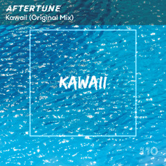 Aftertune - KAWAII (Official)