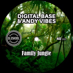 Digital Base & Andy Vibes - Jungle Family