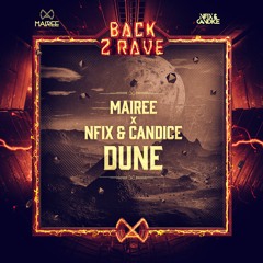 Mairee X nFIX & Candice - Dune (Extended Mix)