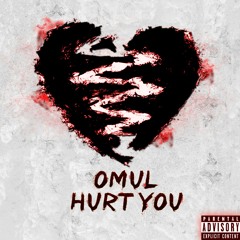 Hurt You (Prod. Drift)