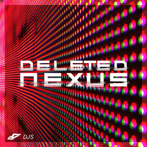Delta Laiez & DJ Striden - Deleted Nexus [DnB]