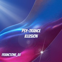 Psytrance Illusion