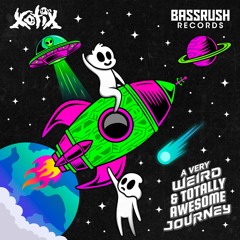 Xotix - A VERY WEIRD & TOTALLY AWESOME JOURNEY