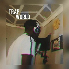 Trap World Ep