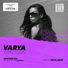 Varya - Heaven Club Podcast 065