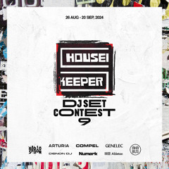 #HousekeeperDJSetContest