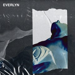 OBSKRRD 237 // Everlyn