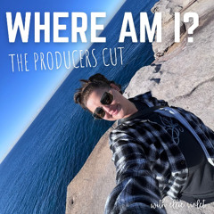 Where Am I? The Producers Cut