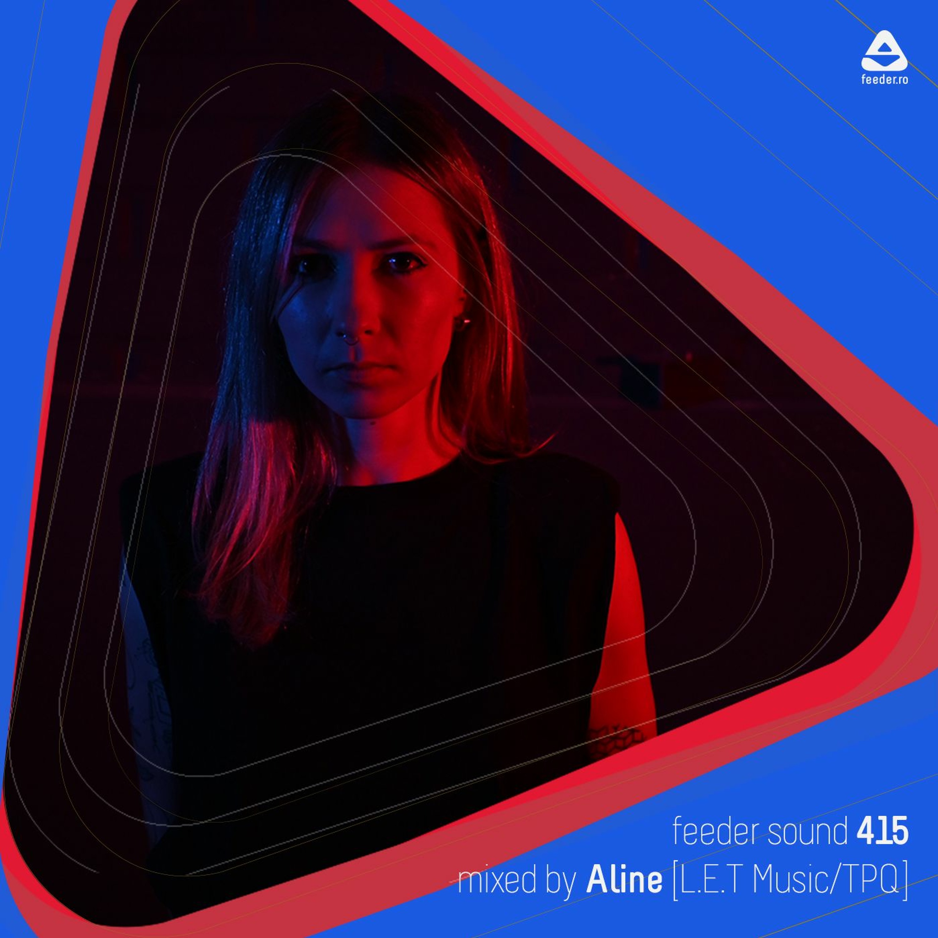 feeder sound 415 mixed by Aline [L.E.T Music/TPQ] episode artwork