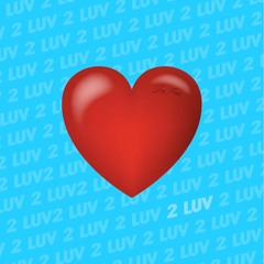 2 Luv [Free Download]