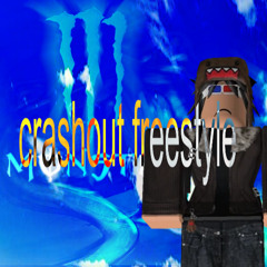 crashout freestyle (zomb0cat)