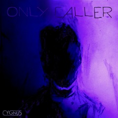 Only Caller