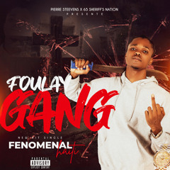 Fenomenal_ FOULAY GANG