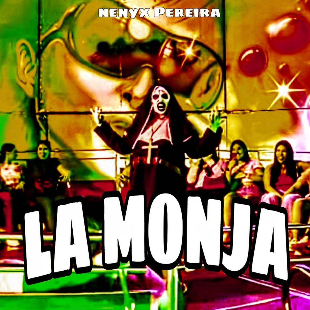 【Monja】 Stream La Monja by Nenyx Pereira | Listen online for free on
