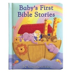 ✔read❤ Baby's First Bible Stories Padded Board Book - Gift for Easter, Christmas,