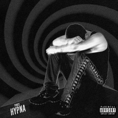 HYPNA [prod. Mutant Joe] *VIDEO IN DESC*