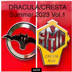 DRACULA/CRESTA Summer 2023 Vol.1