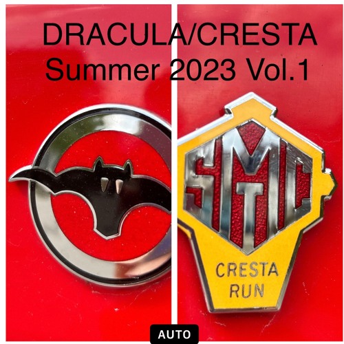 DRACULA/CRESTA Summer 2023 Vol.1