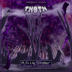 03. Thoth - Microdosing - Horrordelic Records