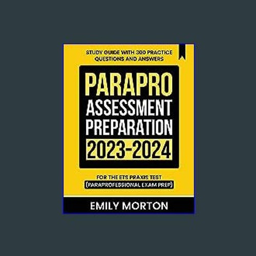 Stream #^Ebook 📚 ParaPro Assessment Preparation 2023-2024: Study Guide ...