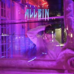 Beyazz - Allein
