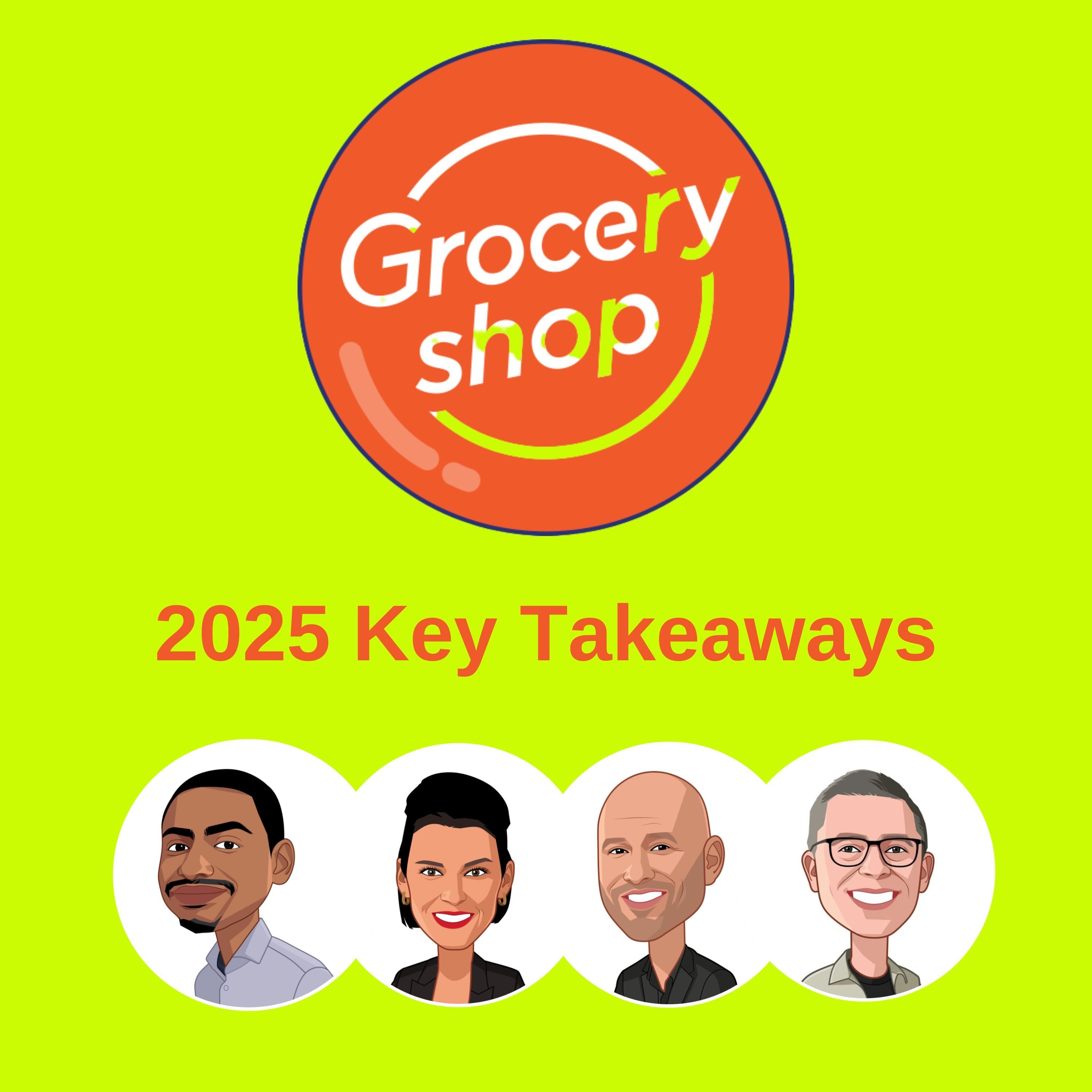 Groceryshop 2025 Key Takeaways