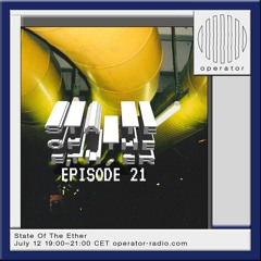 State Of The Ether | Episode 21
