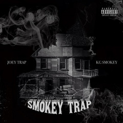 Joey Trap x KG Smokey - Suck On Me