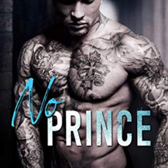 Get PDF ☑️ No Prince: An Enemies to Lovers Romance (Dayton Series Book 1) by  Stevie