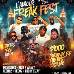 L’AMOUR FREAK FEST 🎃👻 10.31.25 (MC EAST, LUCKY X ZAY, HEEMZ, RICH X WEEZY, TECH12)