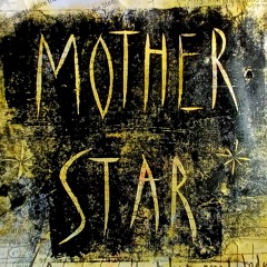 01. Mother Star