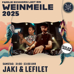 JAKI and Le Filet - Weinmeile 2025 - Zum Eulengeschrei