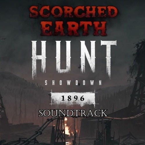 Stream Hunt: Showdown 1896 Make Them Bleed OST by Scoboy Gaming ...