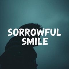 Sorrowful Smile | Slowed & Reverbed