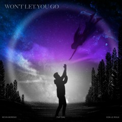 Fiat Dial & Kevin Moreno Feat. Eon Le Roux - Won't Let You Go