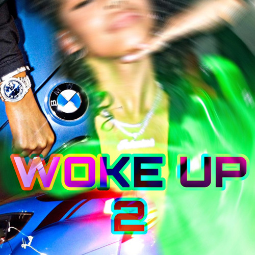 Woke Up Pt.2 Ft DROZAYY