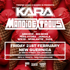 Kara & Mandidextrous 21/02/25