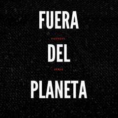 Fuera Del Planeta (KAND! Remix)