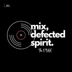Mix DEFECTED Spirit