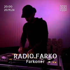 Radio Farko - Farkoner [20.11.24]