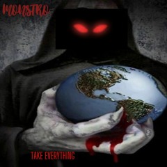 Monstro - Take Everything (26-12-2023)