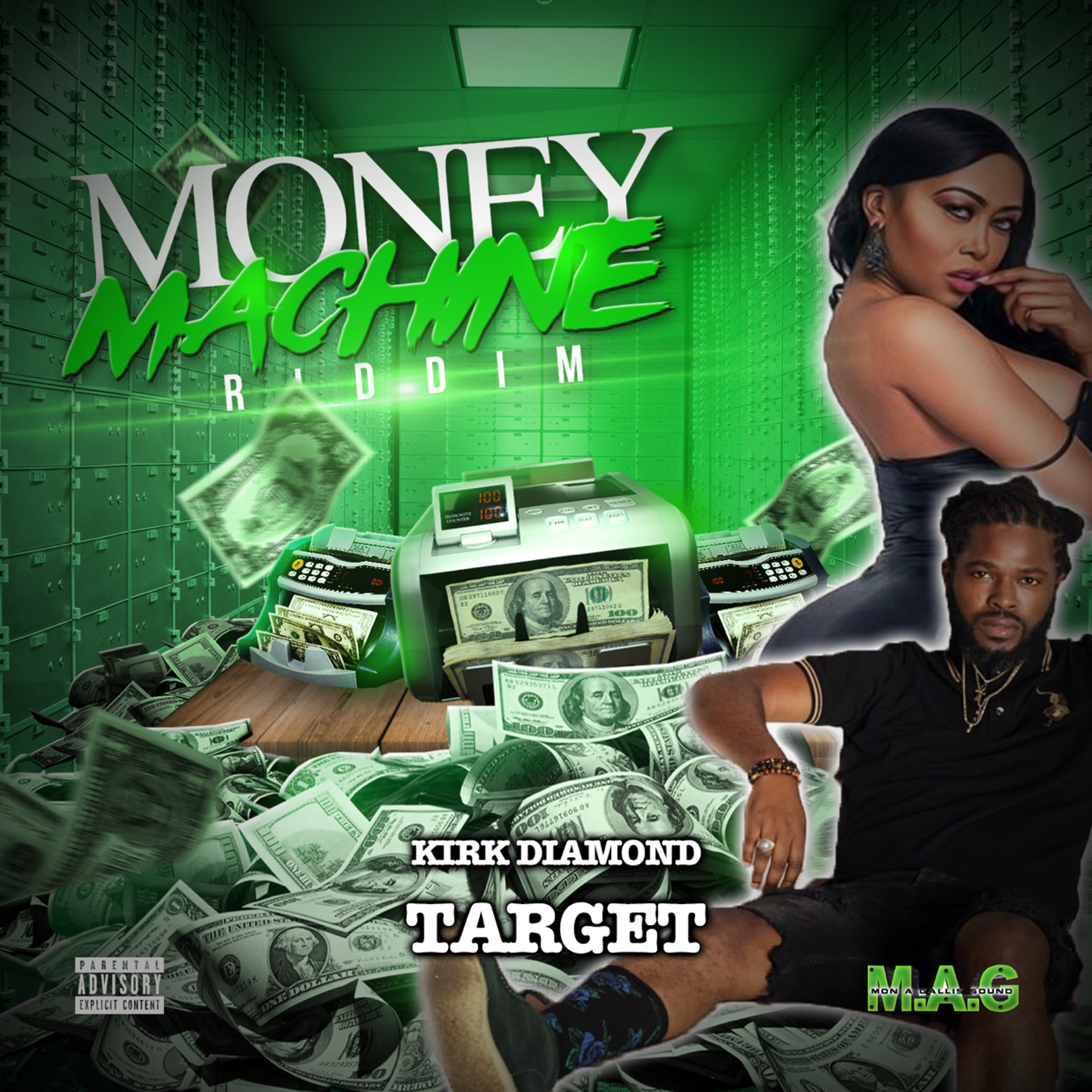 (MONEY MACHINE RIDDIM) - KIRK DIAMOND - TARGET (PROD BY M.A.G)