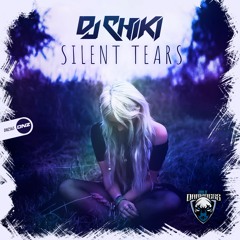 DJ Chiki - Silent Tears