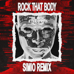 Rock That Body (SIMIO Remix) [FREE DL]