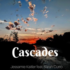 Cascades - Jessamie Kaitler