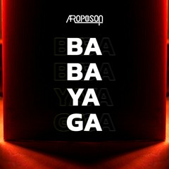 AfroPoison - Babayaga (Original Mix)