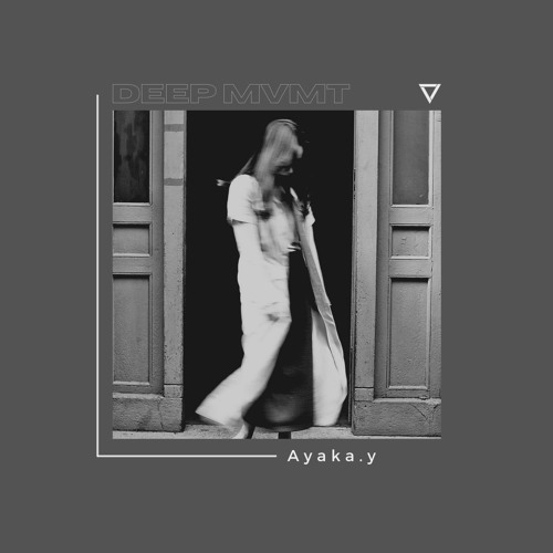 DEEP MVMT Podcast #223 - Ayaka.y